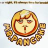 Mr Pancakes